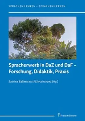 Ballestracci / Introna | Spracherwerb in DaZ und DaF - Forschung, Didaktik, Praxis | E-Book | sack.de