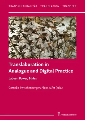 Alfer / Zwischenberger | Translaboration in Analogue and Digital Practice | E-Book | sack.de
