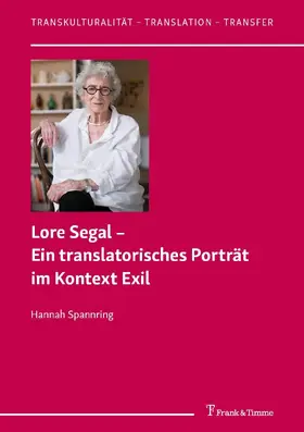 Spannring |  Lore Segal - Ein translatorisches Porträt im Kontext Exil | eBook | Sack Fachmedien