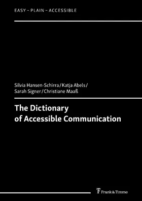 Abels / Hansen-Schirra / Maaß | The Dictionary of Accessible Communication | E-Book | sack.de