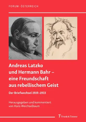 Weichselbaum |  Andreas Latzko und Hermann Bahr - eine Freundschaft aus rebellischem Geist | eBook | Sack Fachmedien