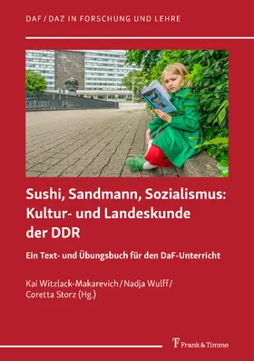 Storz / Witzlack-Makarevich / Wulff |  Sushi, Sandmann, Sozialismus: Kultur- und Landeskunde der DDR | eBook | Sack Fachmedien
