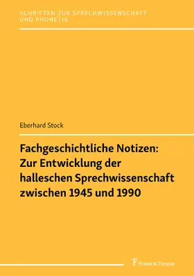 Stock |  Fachgeschichtliche Notizen: Zur Entwicklung der halleschen Sprechwissenschaft zwischen 1945 und 1990 | eBook | Sack Fachmedien