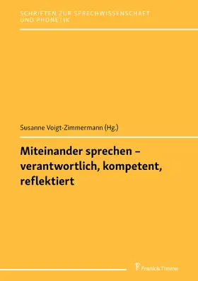 Voigt-Zimmermann |  Miteinander sprechen - verantwortlich, kompetent, reflektiert | eBook | Sack Fachmedien