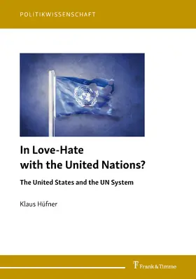 Hüfner |  In Love-Hate with the United Nations? | eBook | Sack Fachmedien