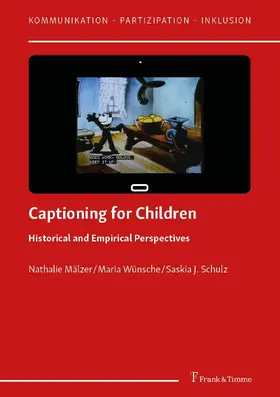 Mälzer / Schulz / Wünsche | Captioning for Children | E-Book | sack.de