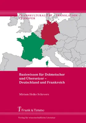 Schroers | Basiswissen für Dolmetscher und Übersetzer - Deutschland und Frankreich | E-Book | sack.de