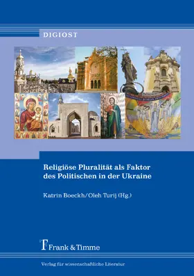 Boeckh / Turij |  Religiöse Pluralität als Faktor des Politischen in der Ukraine | eBook | Sack Fachmedien