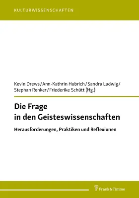 Drews / Renker / Hubrich |  Die Frage in den Geisteswissenschaften | eBook | Sack Fachmedien