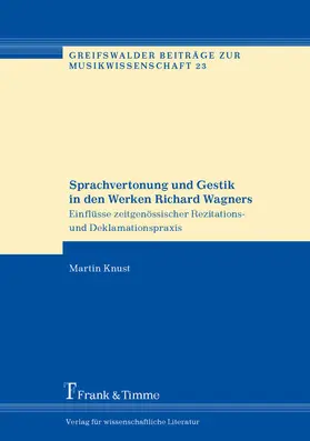 Knust |  Sprachvertonung und Gestik in den Werken Richard Wagners | eBook | Sack Fachmedien