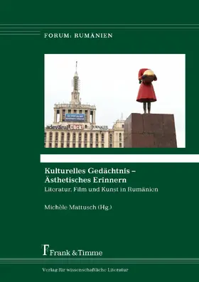 Mattusch |  Kulturelles Gedächtnis - Ästhetisches Erinnern | eBook | Sack Fachmedien