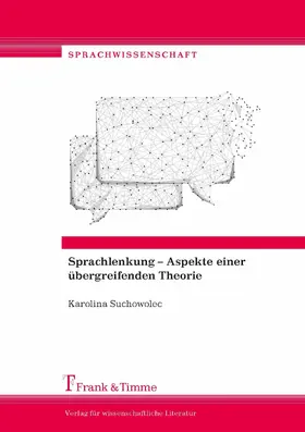 Suchowolec |  Sprachlenkung - Aspekte einer übergreifenden Theorie | eBook | Sack Fachmedien