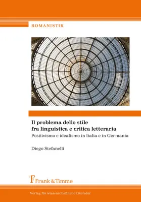 Stefanelli |  Il problema dello stile fra linguistica e critica letteraria | eBook | Sack Fachmedien