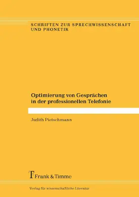Pietschmann |  Optimierung von Gesprächen in der professionellen Telefonie | eBook | Sack Fachmedien