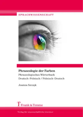 Szcz?k |  Phraseologie der Farben | eBook | Sack Fachmedien