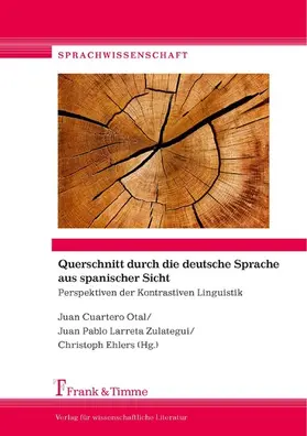Ehlers / Otal / Zulategui |  Querschnitt durch die deutsche Sprache aus spanischer Sicht | eBook | Sack Fachmedien