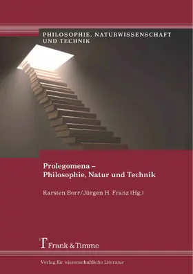 Berr / Franz |  Prolegomena - Philosophie, Natur und Technik | eBook | Sack Fachmedien