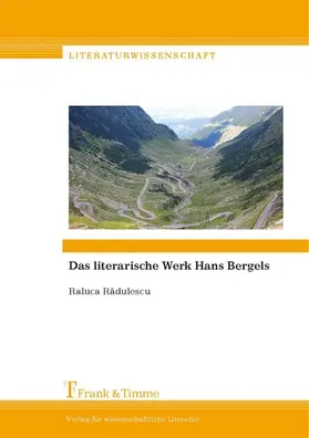 Radulescu |  Das literarische Werk Hans Bergels | eBook | Sack Fachmedien