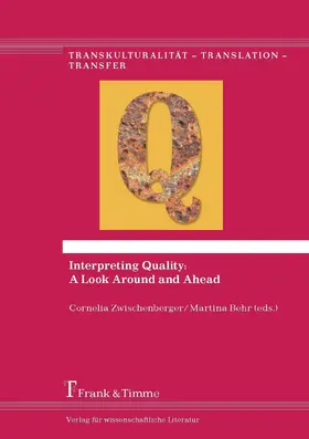 Behr / Zwischenberger |  Interpreting Quality: A Look Around and Ahead | eBook | Sack Fachmedien