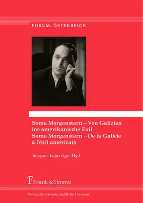 Lajarrige |  Soma Morgenstern - Von Galizien ins amerikanische Exil | eBook | Sack Fachmedien