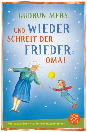 Mebs |  Und wieder schreit der Frieder Oma | Buch |  Sack Fachmedien