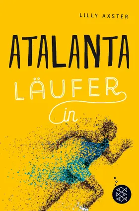 Axster |  Atalanta Läufer_in | Buch |  Sack Fachmedien