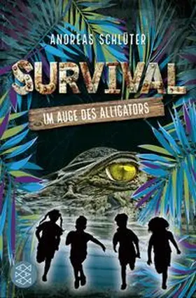 Schlüter | Survival - Im Auge des Alligators | Buch | 978-3-7335-0463-2 | www2.sack.de