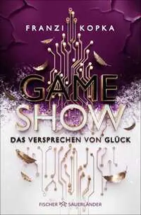 Kopka |  Gameshow - Das Versprechen von Glück | Buch |  Sack Fachmedien