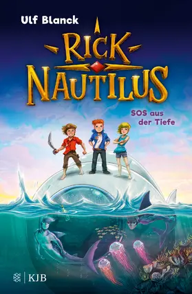 Blanck | Rick Nautilus - SOS aus der Tiefe | E-Book | sack.de
