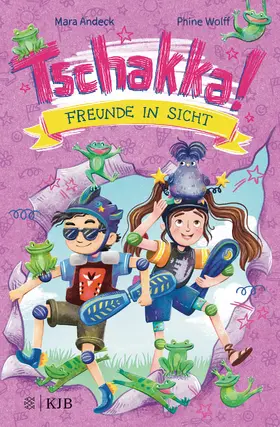 Andeck |  Tschakka! – Freunde in Sicht: Kinderbuch ab 8 Jahren über beste Freunde, Heldenhühner und wie man die Welt rettet | eBook | Sack Fachmedien