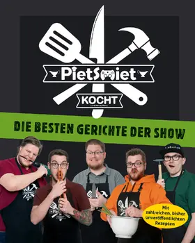 PietSmiet |  PietSmiet kocht. Die besten Gerichte der Show | eBook | Sack Fachmedien