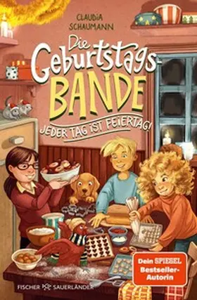 Schaumann |  Die Geburtstagsbande. Jeder Tag ist Feiertag! | eBook | Sack Fachmedien