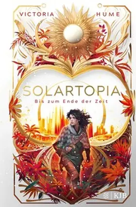 Hume |  Solartopia – Bis zum Ende der Zeit | eBook | Sack Fachmedien