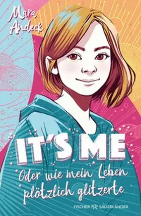 Andeck |  It's me oder Wie mein Leben plötzlich glitzerte | eBook | Sack Fachmedien