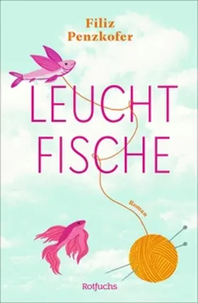Penzkofer |  Leuchtfische | eBook | Sack Fachmedien