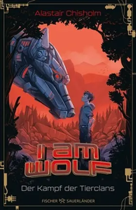 Chisholm |  I am Wolf – Der Kampf der Tierclans | eBook | Sack Fachmedien