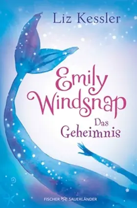 Kessler |  Emily Windsnap – Das Geheimnis | eBook | Sack Fachmedien
