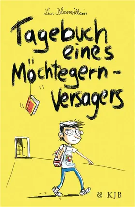 Blanvillain |  Tagebuch eines Möchtegern-Versagers | eBook | Sack Fachmedien