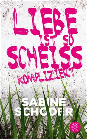 Schoder |  Liebe ist so scheißkompliziert | eBook | Sack Fachmedien