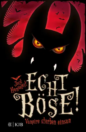 Henseleit |  Echt böse! Vampire sterben einsam | eBook | Sack Fachmedien