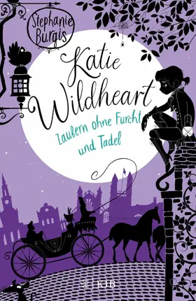 Burgis |  Katie Wildheart – Zaubern ohne Furcht und Tadel | eBook | Sack Fachmedien
