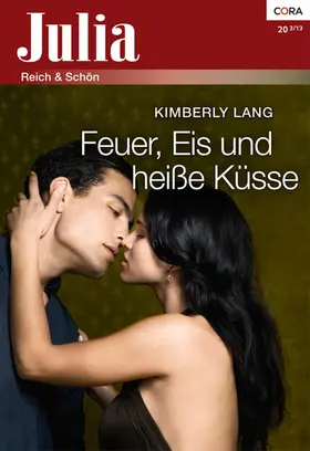 Lang |  Feuer, Eis und heiße Küsse | eBook | Sack Fachmedien