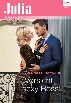 Hayward |  Vorsicht, sexy Boss! | eBook | Sack Fachmedien