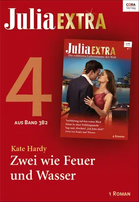 Hardy |  Julia Extra Band 382 - Titel 4: Zwei wie Feuer und Wasser | eBook | Sack Fachmedien
