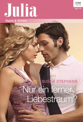 Stephens |  Nur ein ferner Liebestraum? | eBook | Sack Fachmedien