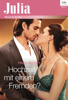 Morey |  Hochzeit mit einem Fremden? | eBook | Sack Fachmedien
