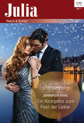 Faye |  Ein Kronprinz zum Fest der Liebe | eBook | Sack Fachmedien