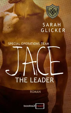 Glicker |  SPOT 4 - Jace: The Leader | eBook | Sack Fachmedien