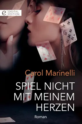 Marinelli |  Spiel nicht mit meinem Herzen | eBook | Sack Fachmedien