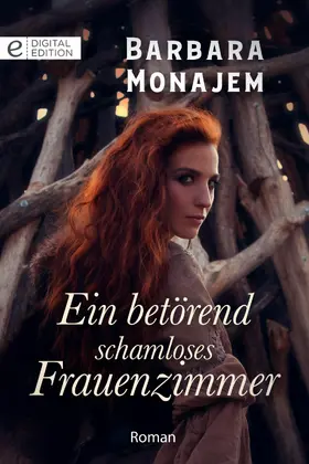 Monajem |  Ein betörend schamloses Frauenzimmer | eBook | Sack Fachmedien